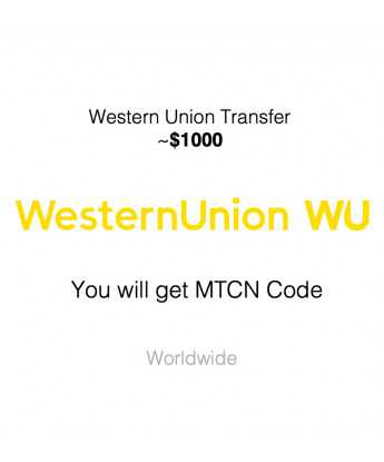 MONEY TRANSFER $ 1000 - WESTERN UNION TRANSFER