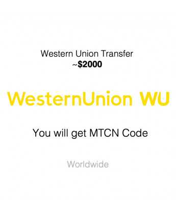 MONEY TRANSFER $ 2000 - WESTERN UNION TRANSFER