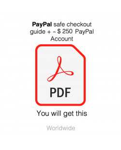 PayPal Safe CheckOut Guide + $ 250 PayPal Account